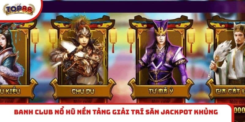 Banh club nổ hũ