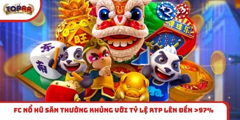 FC nổ hũ