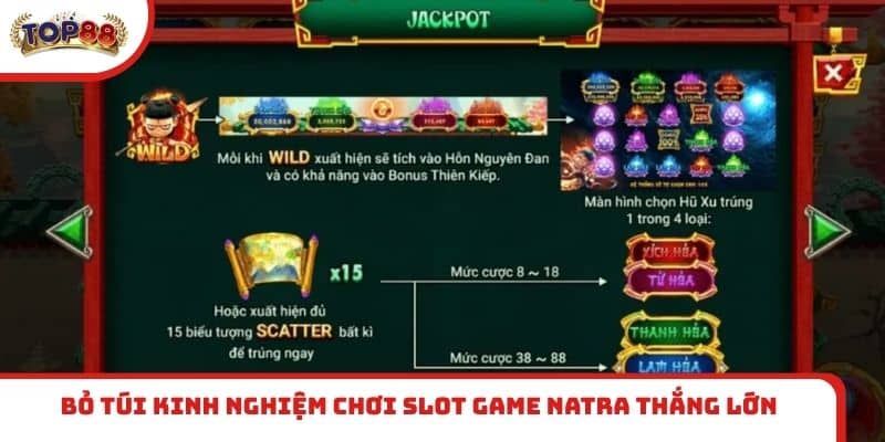 Bỏ túi kinh nghiệm chơi slot game Natra thắng lớn